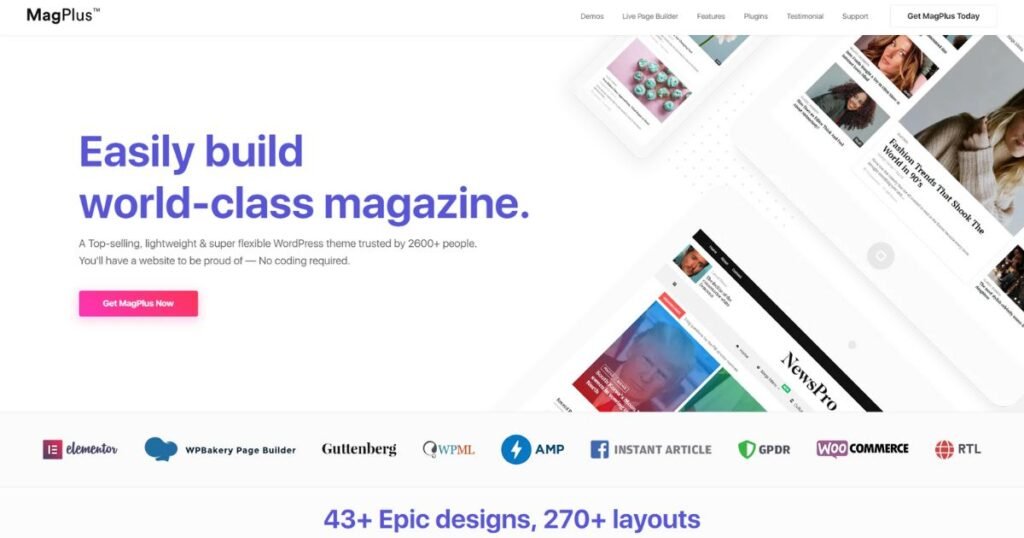 Magplus modern WordPress Newspaper Theme is loaded with rich features and customizable options which is ideal for creating a professional and fascinating news website.